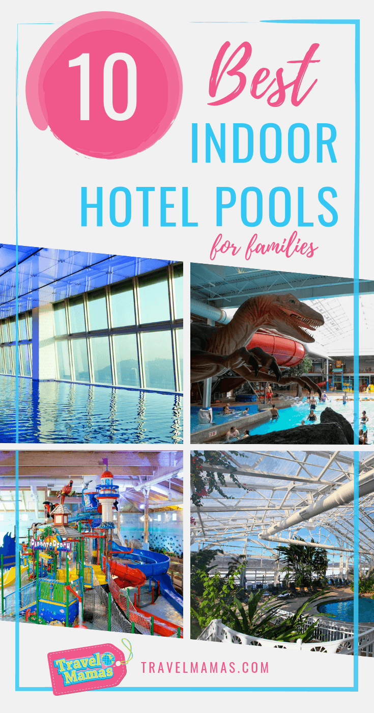 10 Best Indoor Hotel Pools for Kids - Hotels with Indoor Pools