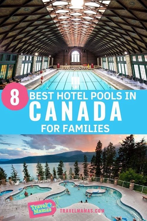 8 Best Hotel Pools in Canada for Families