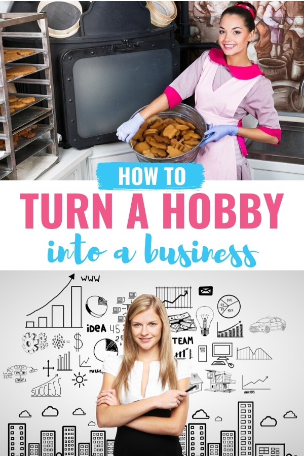 How to Turn a Hobby into a Business