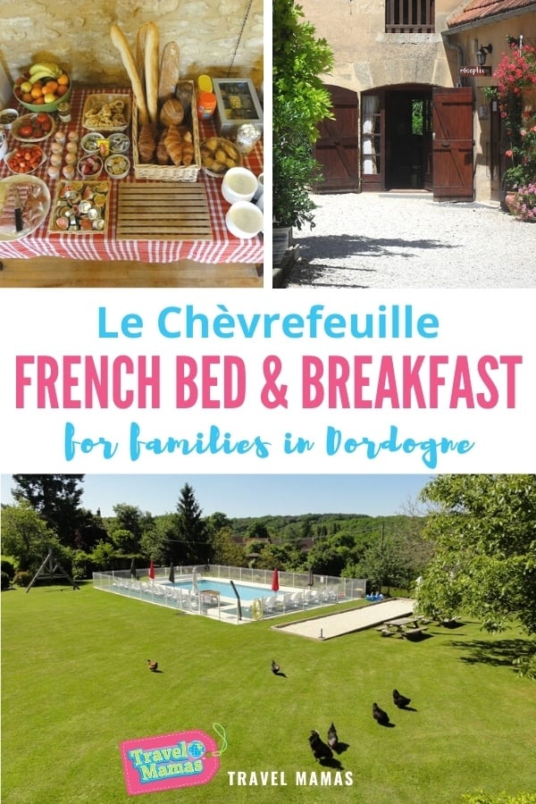 Le Chevrefeuille Bed and Breakfast in Dordogne, France Review for Families