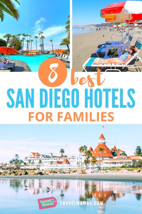 San Diego Hotels for Families: 8 Best Kid-Friendly Hotels