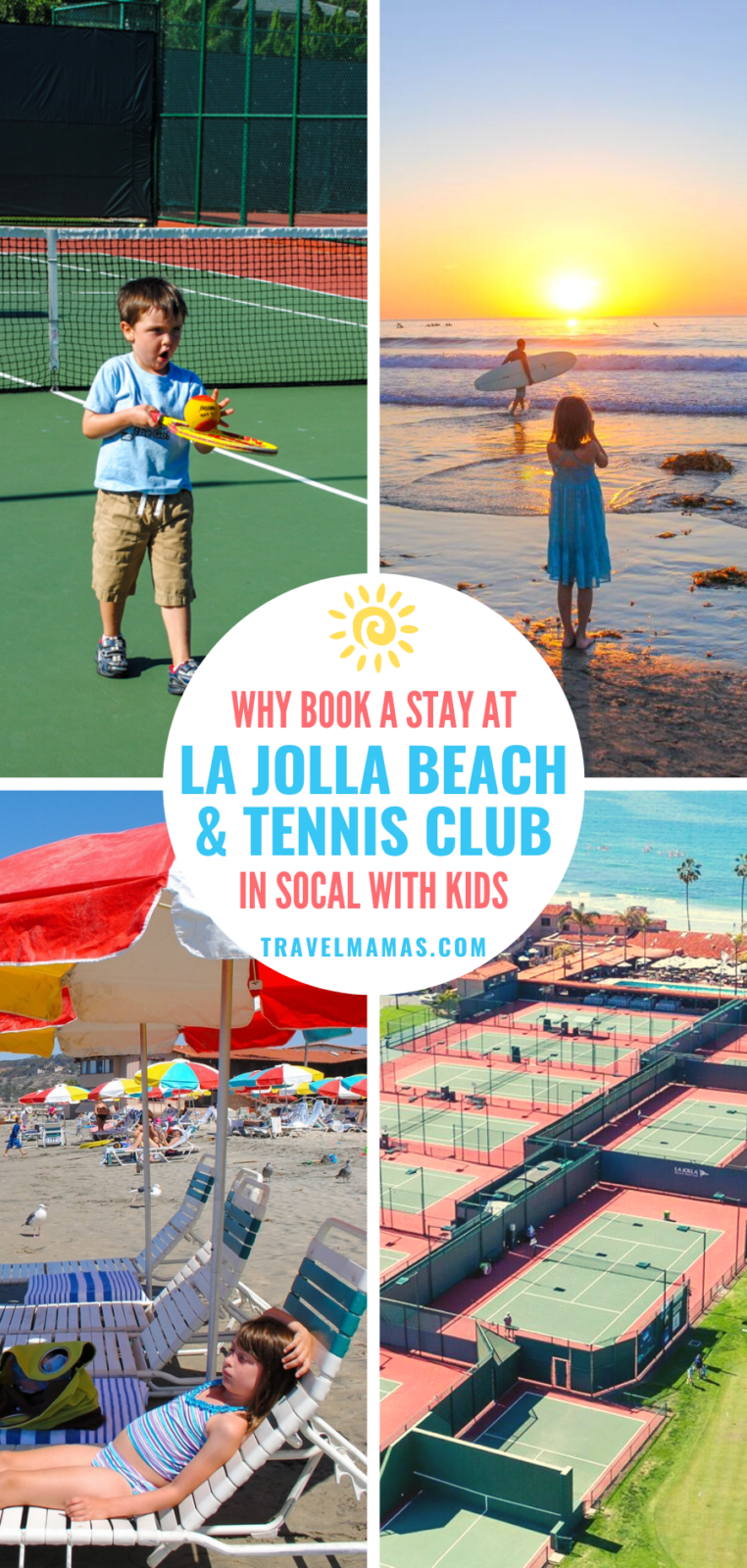 Why Stay at La Jolla Beach and Tennis Club with Kids