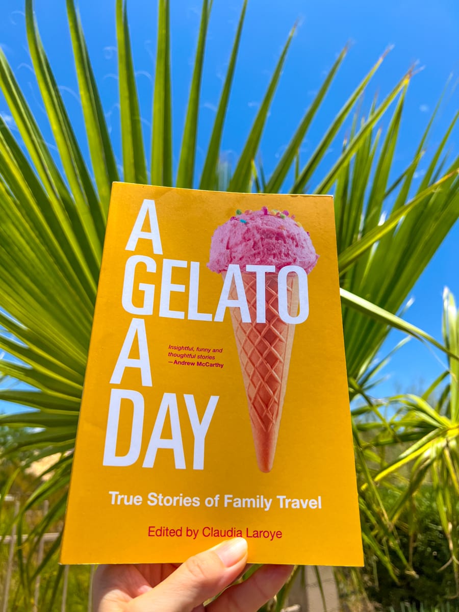 A Gelato A Day, a collection of short stories about family travel