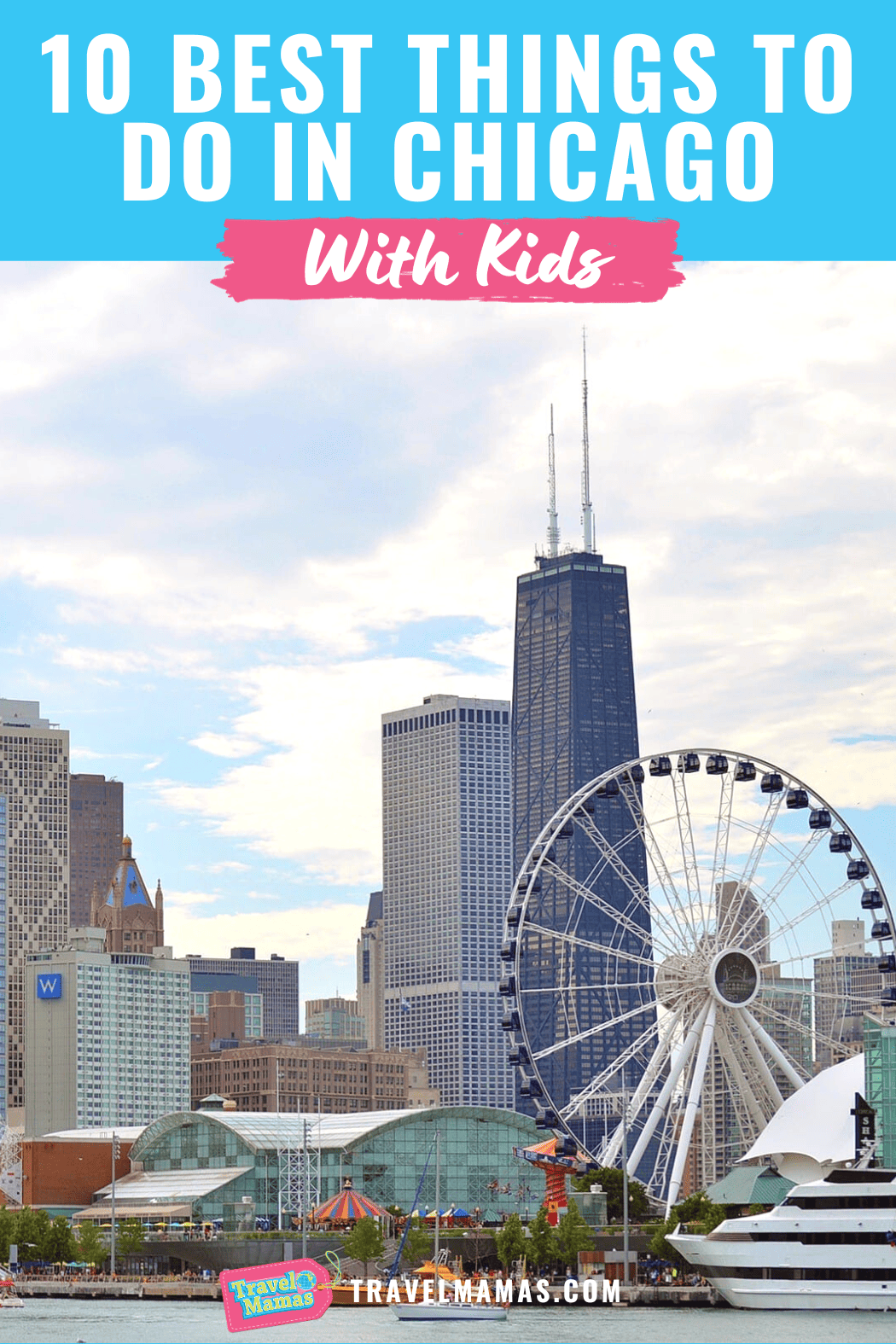 Best Kid-Friendly Things to Do in Chicago with Kids