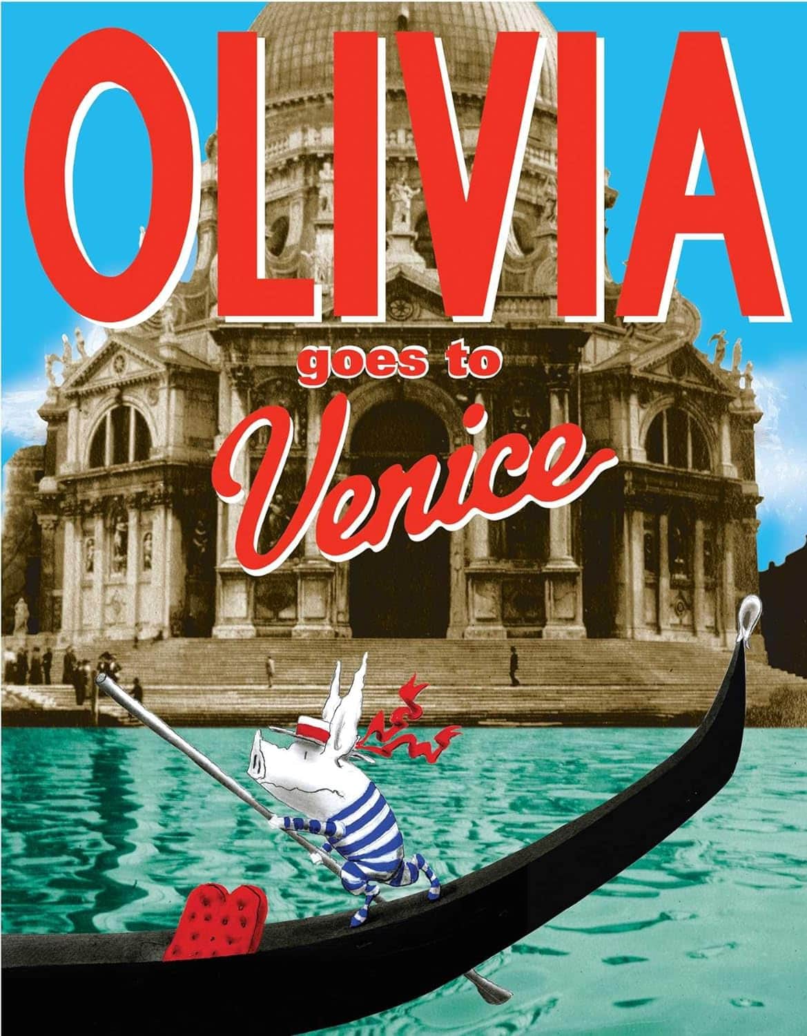 Olivia Goes to Venice, a book about traveling to Italy for kids