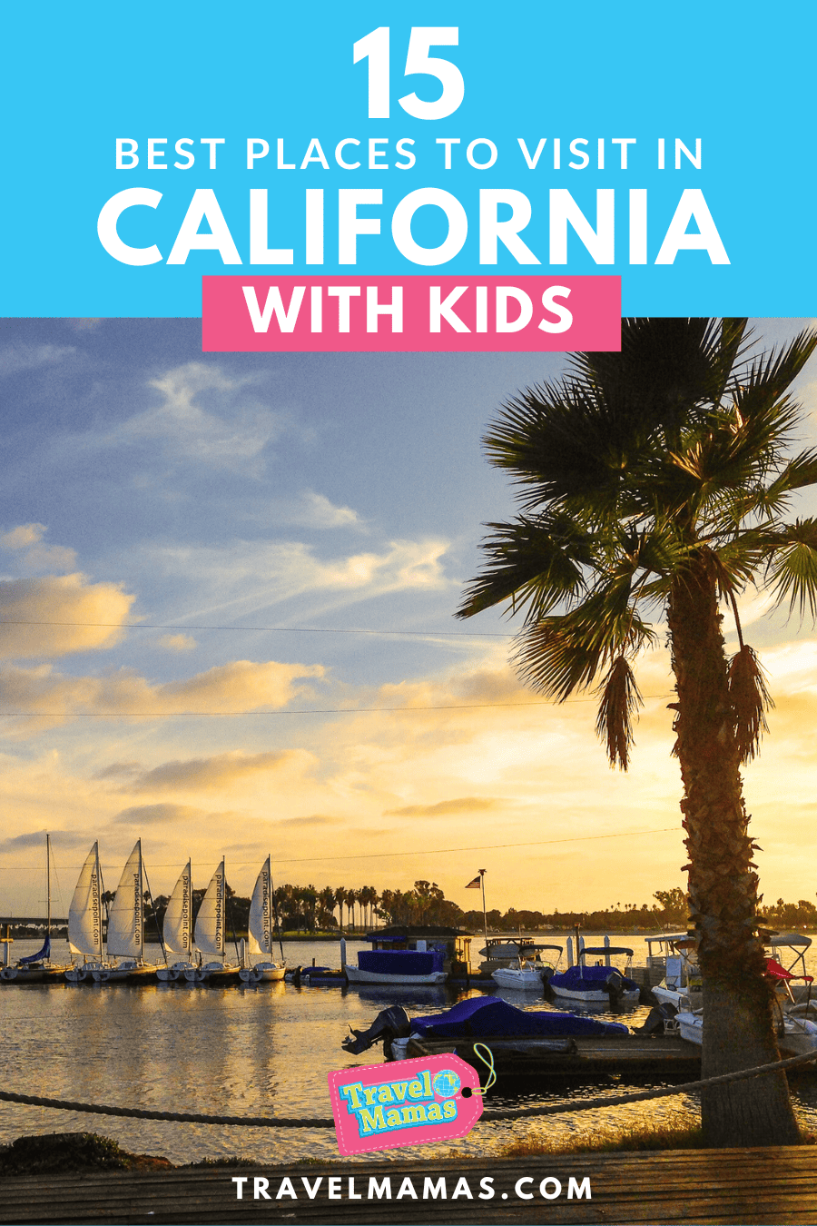 Best Places to Visit in California with Kids